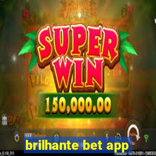 brilhante bet app